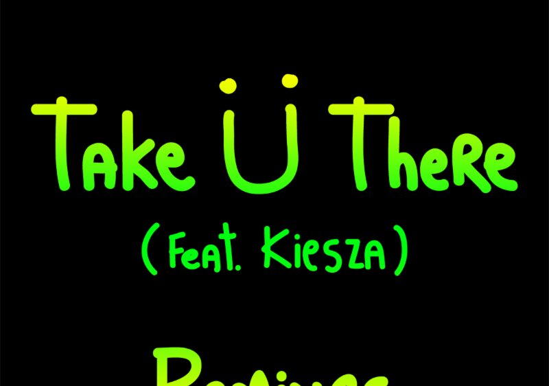 News-Titelbild - Hört drei neue Killer-Remixe von "Take Ü There (feat. Kiesza)"