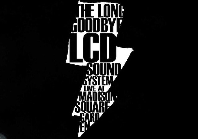 News-Titelbild - "The Long Goodbye: LCD Soundsystem Live At Madison Square Garden" jetzt erhältlich