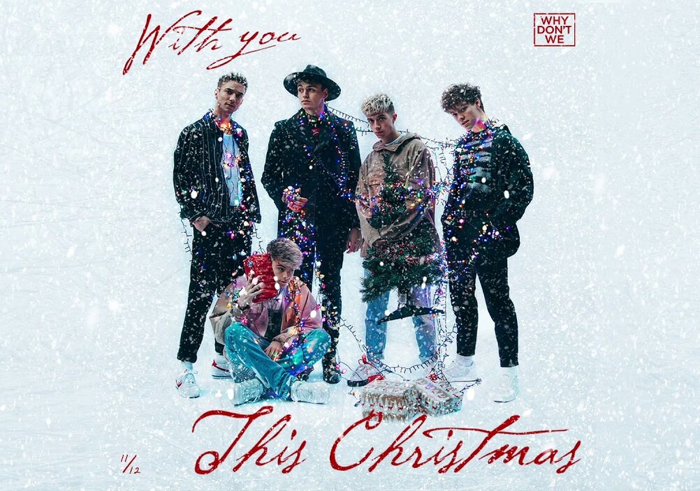 News-Titelbild - Mit ihrem neuen Song "With You This Christmas" läuten Why Don’t We die Weihnachtszeit ein