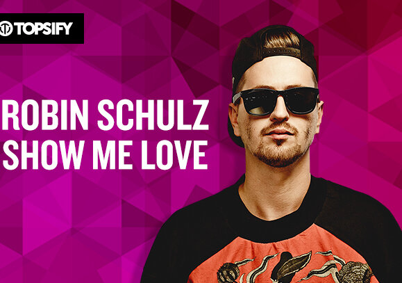 News-Titelbild - "Show Me Love" – jetzt in der Topsify Germany Dance Top 40 Playlist