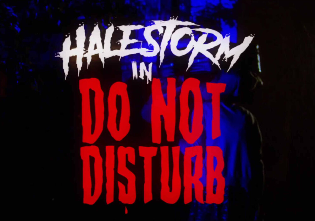 News-Titelbild - Mit ihrem Musikvideo zu "Do Not Disturb" läuten Halestorm die Halloween-Saison ein