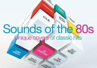 News-Titelbild - Compilation "Sound of the 80s": Die Stars von Heute covern die Hits der 80er