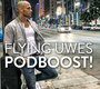 News-Titelbild - Flying Uwe geht mit seinem neuen Podcast "Flying Uwes Podboost" an den Start